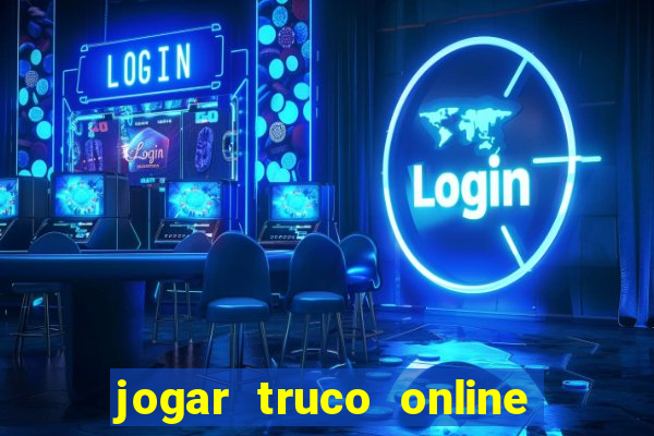 jogar truco online valendo dinheiro